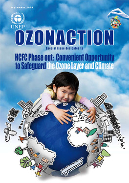 HCFC Phase Out: Convenient Opportunity to Safeguard Theozone