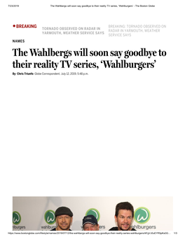 The Wahlbergs Will Soon Say Goodbye to Their Reality TV Series, ‘Wahlburgers’ - the Boston Globe