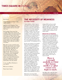 THE NECESSITY of WEAKNESS I Bring Christmas Greetings to You, by Carter Conlon Mighty Warrior! “And I, Brethren, When I Came to Strong-Willed, and Successful