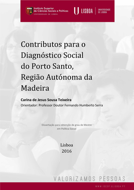 Contributos Para O Diagnóstico Social Do Porto Santo, Região Autónoma Da Madeira