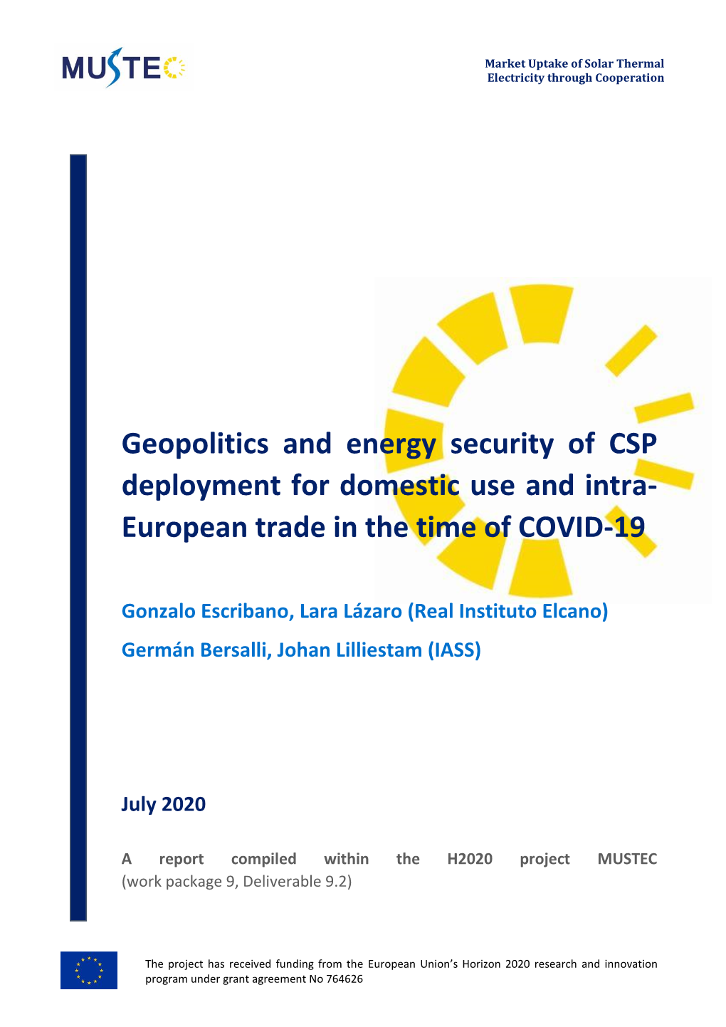 Geopolitics and Energy Security of CSP Deployment for Domestic Use and Intra- European Trade in the Time of COVID-19