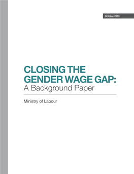 CLOSING the GENDER WAGE GAP: a Background Paper