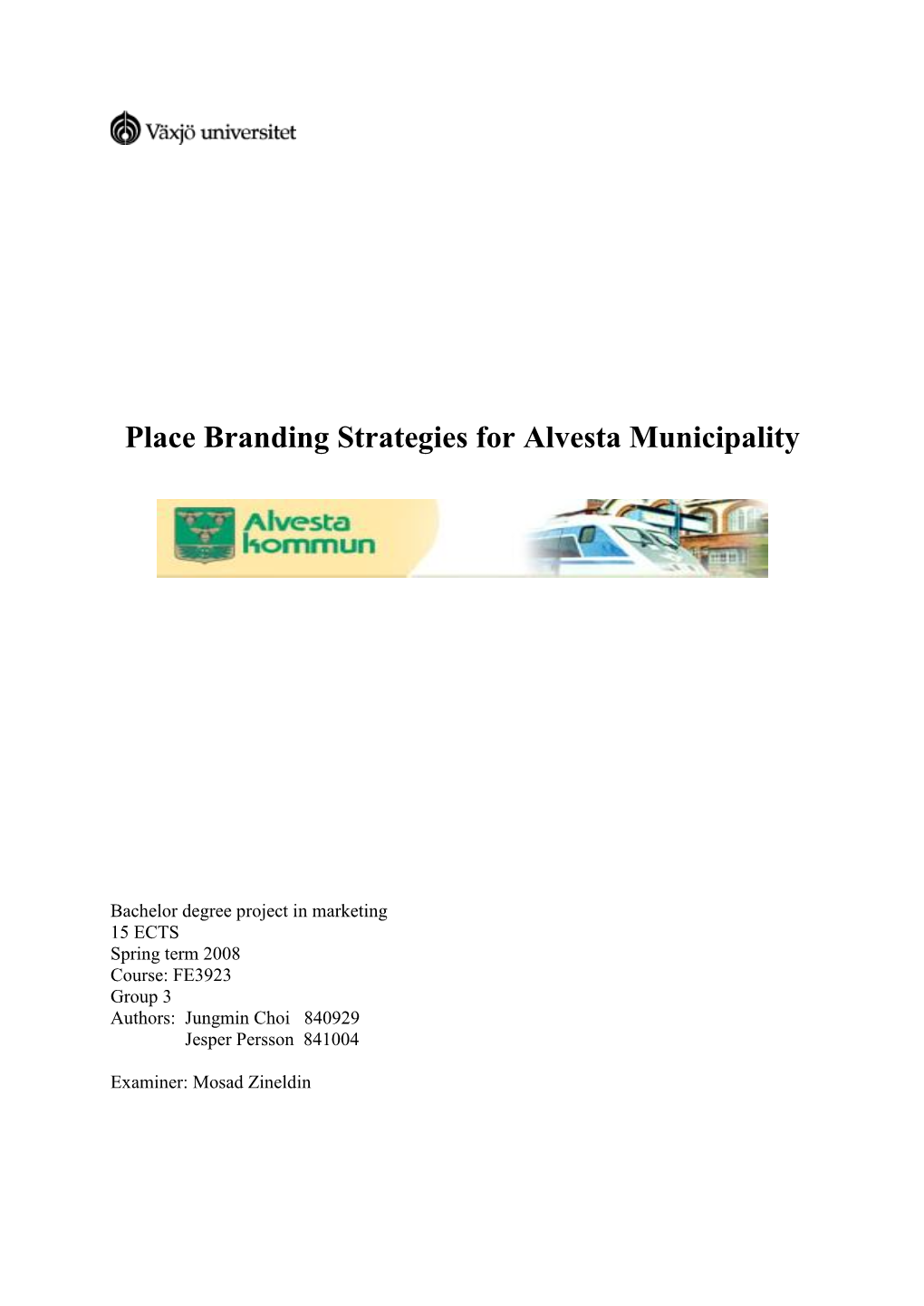 Place Branding Strategies for Alvesta Municipality