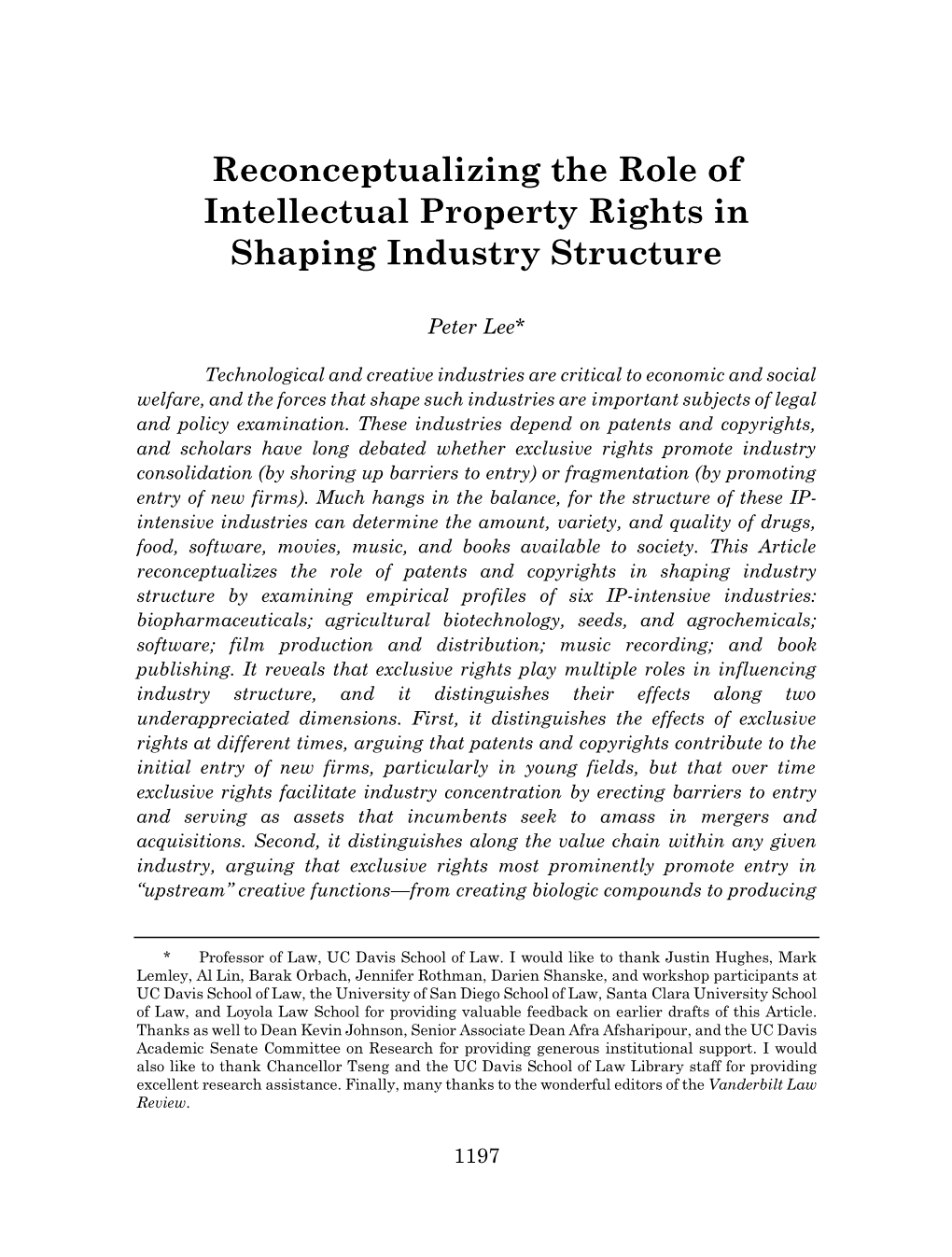 Reconceptualizing the Role of Intellectual Property Rights in Shaping Industry Structure