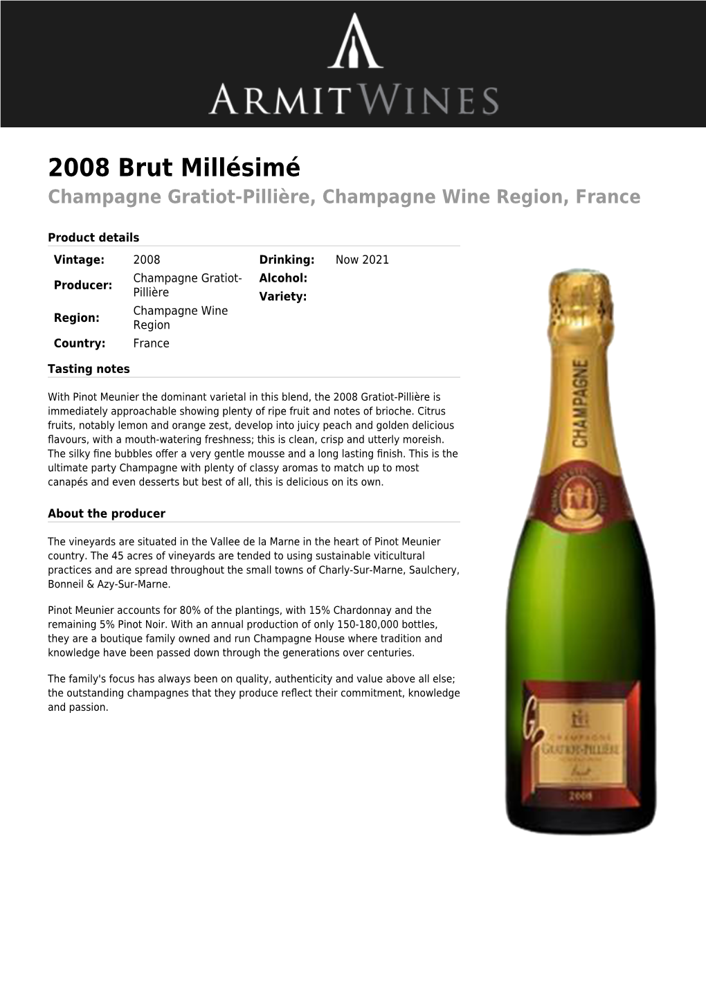 2008 Brut Millésimé Champagne Gratiot-Pillière, Champagne Wine Region, France
