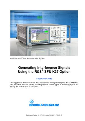Generating Interference Signals Using the R&S SFU-K37 Option