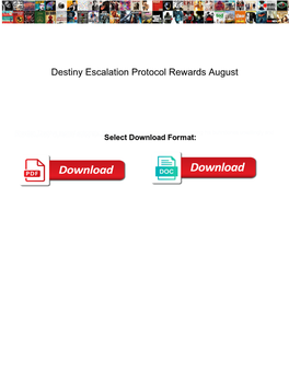 Destiny Escalation Protocol Rewards August
