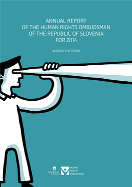 Annual Report of the Human Rights Ombudsman of the Republic Slovenia for 2014 // Abridged Version