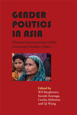 Gender Politics in Asia, with Case Studies from China, Japan, Singapore, the Philippines, Thailand and Gender Malaysia