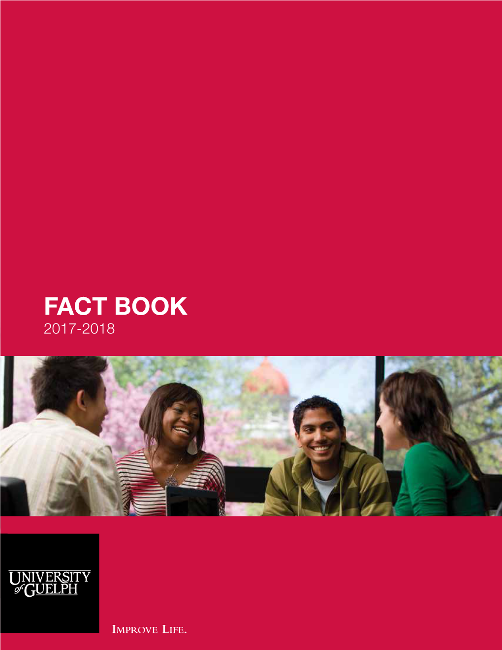 University of Guelph Fact Book 2017-2018