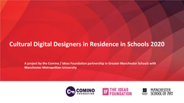 Cultural Digital Designers in Residence in Schools 2020