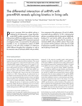 The Differential Interaction of Snrnps with Pre-Mrna Reveals Splicing Kinetics in Living Cells