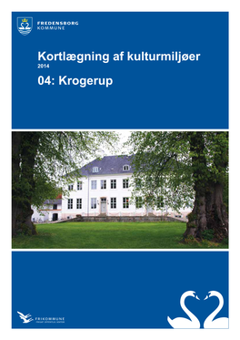 Kortlægning Af Kulturmiljøer 04: Krogerup