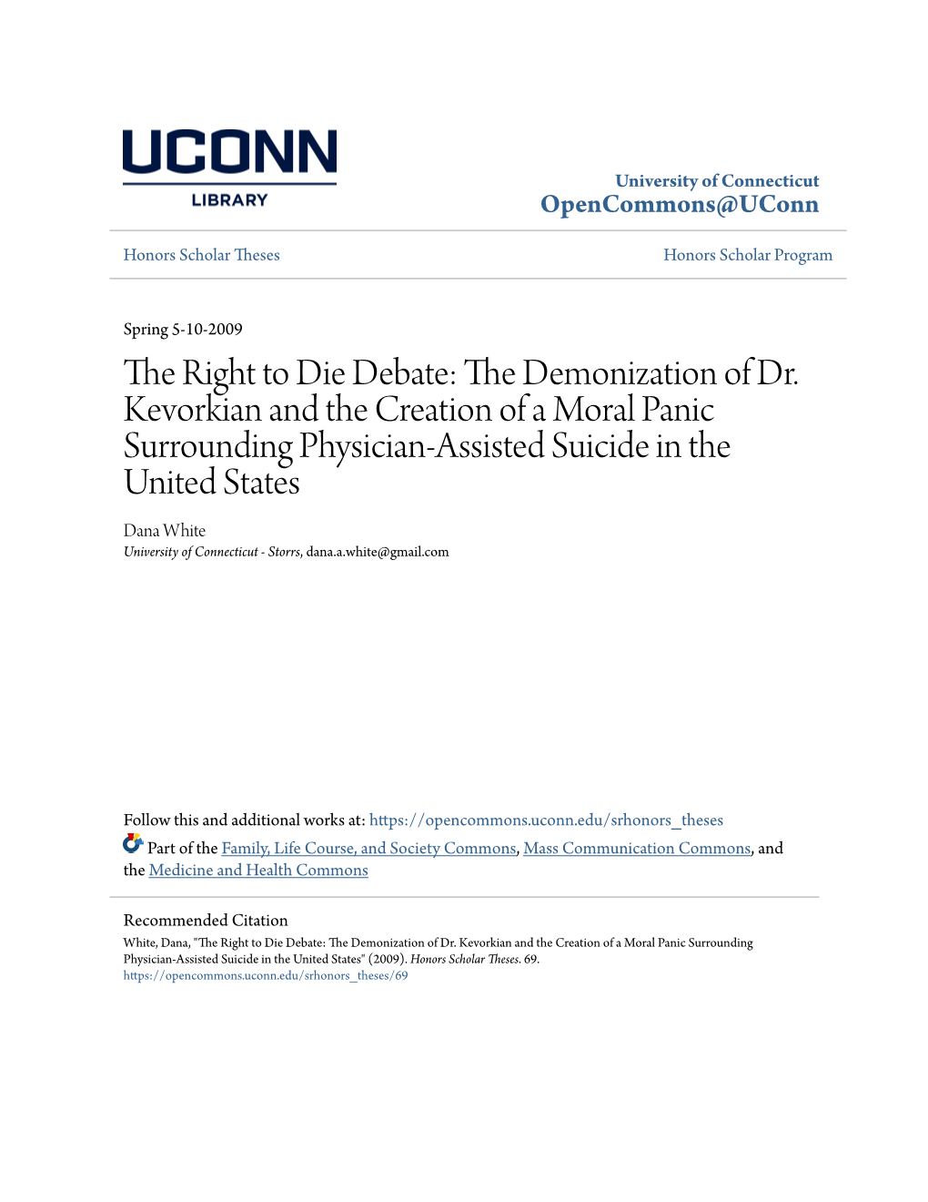 The Right to Die Debate: the Demonization of Dr. Kevorkian And