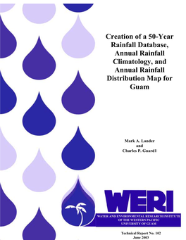 Creation of a 50-Year Rainfall Database, Annual Rainfall Climatology, and Annual Rainfall Distribution Map for Guam