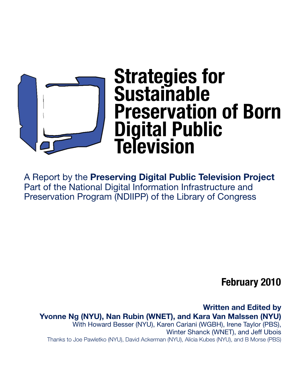 Strategies for Sustainable Preservation of Born Digital Public Television