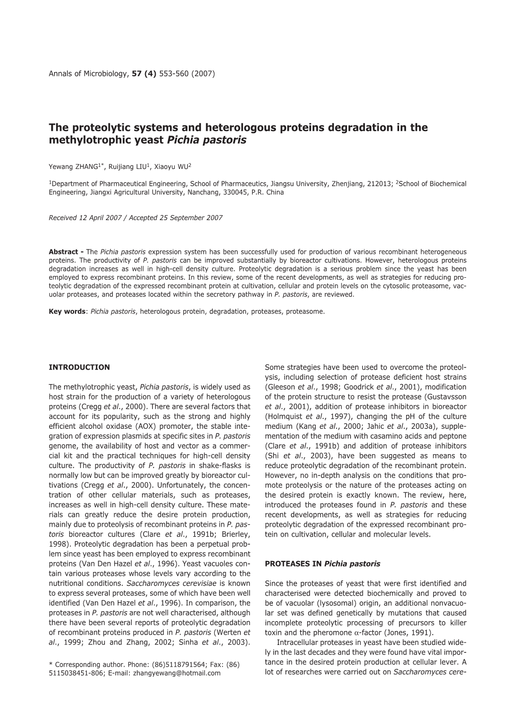 The Proteolytic Systems and Heterologous Proteins Degradation in the ...