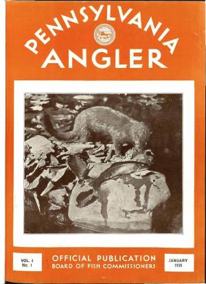 JANUARY, 1935 PUBLICATION ^ANGLER? Vol
