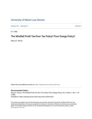 The Windfall Profit Tax-Poor Tax Policy? Poor Energy Policy?