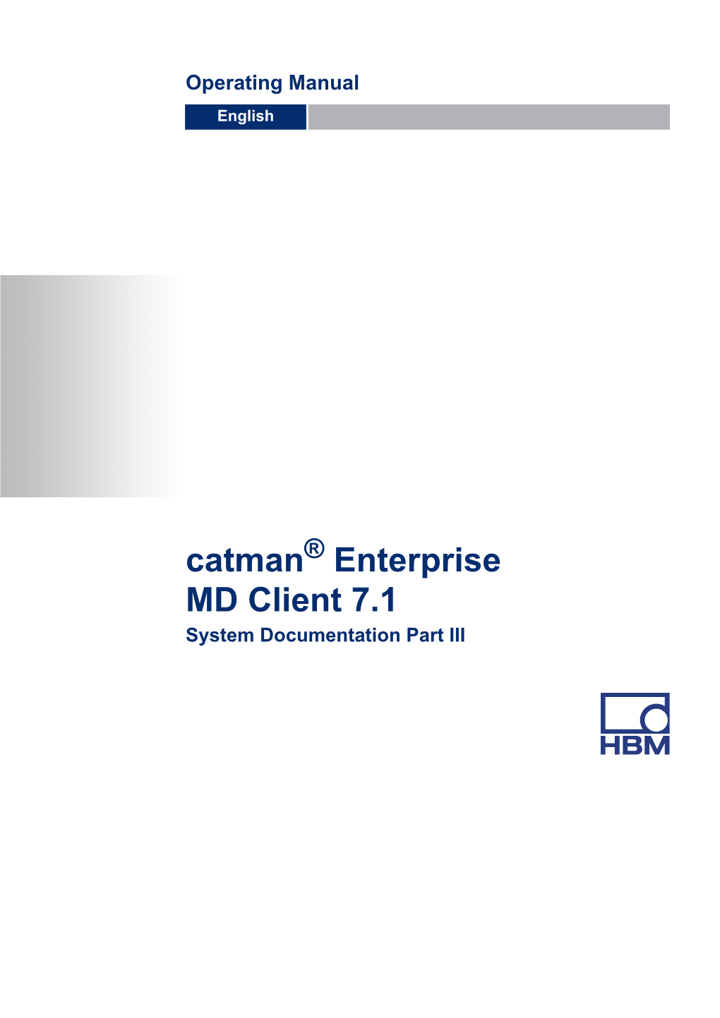 Catman Enterprise MD Client 7.1 System Documentation Part III