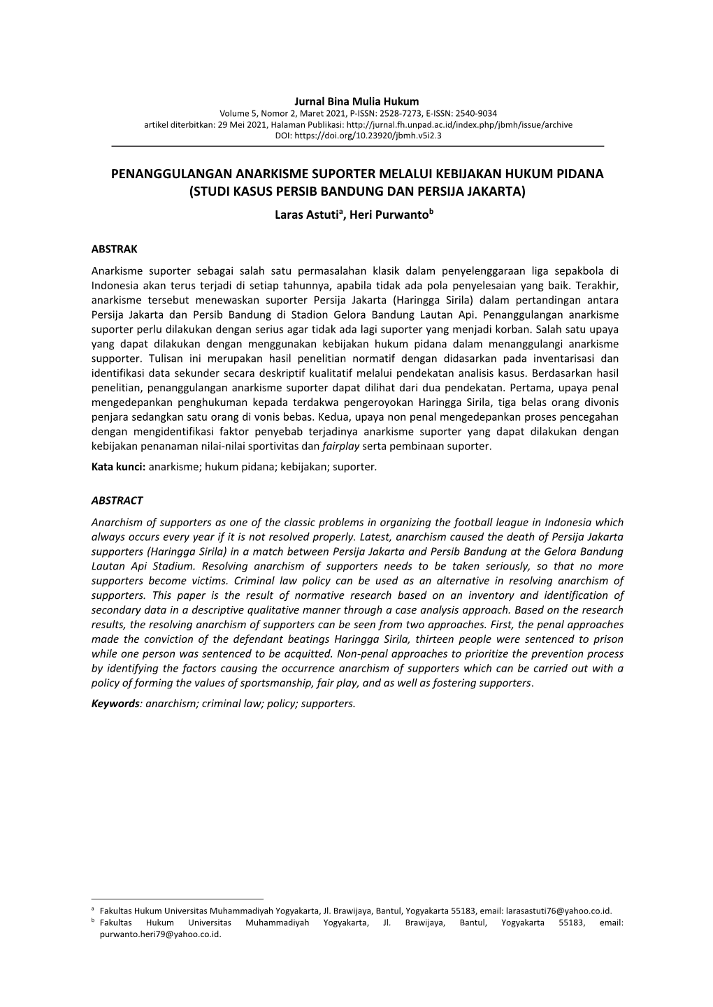 Penanggulangan Anarkisme Suporter Melalui Kebijakan Hukum Pidana (Studi Kasus Persib Bandung Dan Persija Jakarta)