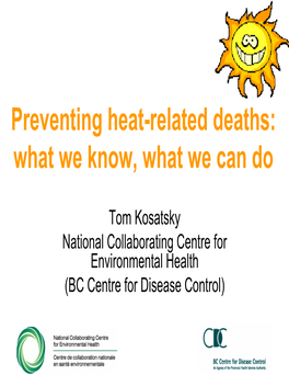 Preventing Heat-Related Deaths: What We Know, What We Can Do