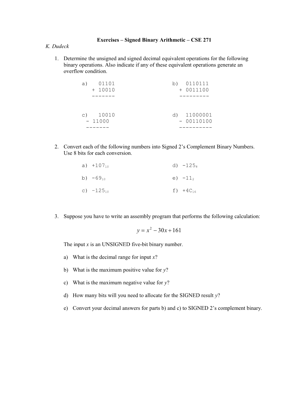 Exercises Signed Binary Arithmetic CSE 271