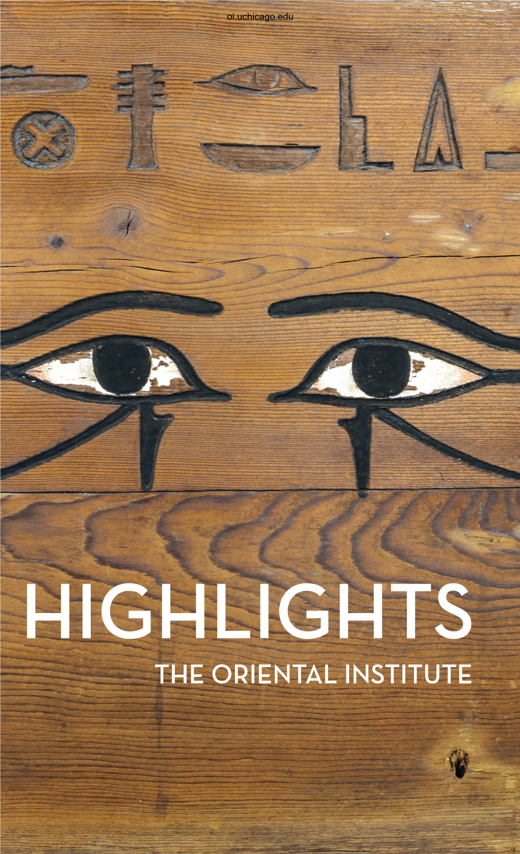 Highlights of the Collections of the Oriental Institute Museum