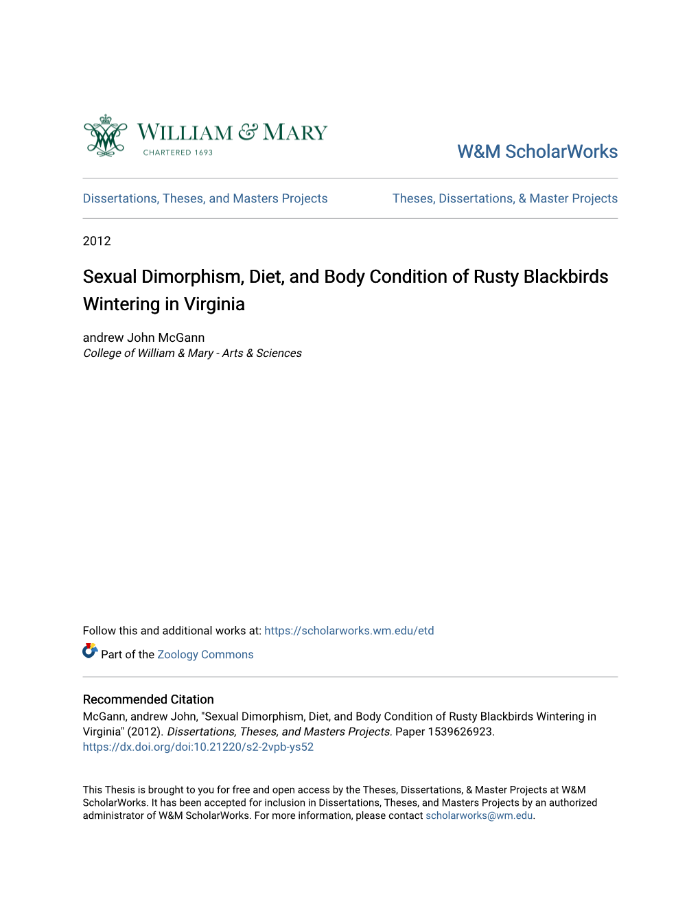 Sexual Dimorphism, Diet, and Body Condition of Rusty Blackbirds Wintering in Virginia Andrew John Mcgann College of William & Mary - Arts & Sciences