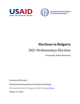 IFES Faqs Elections in Bulgaria: 2021 Parliamentary Elections March 2021