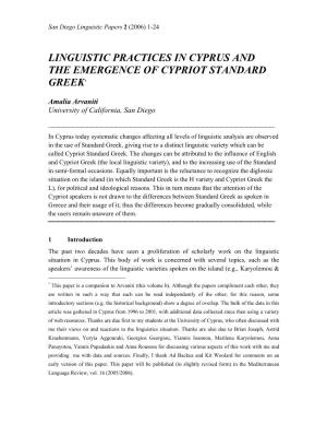 Linguistic Practices in Cyprus and the Emergence of Cypriot Standard Greek*
