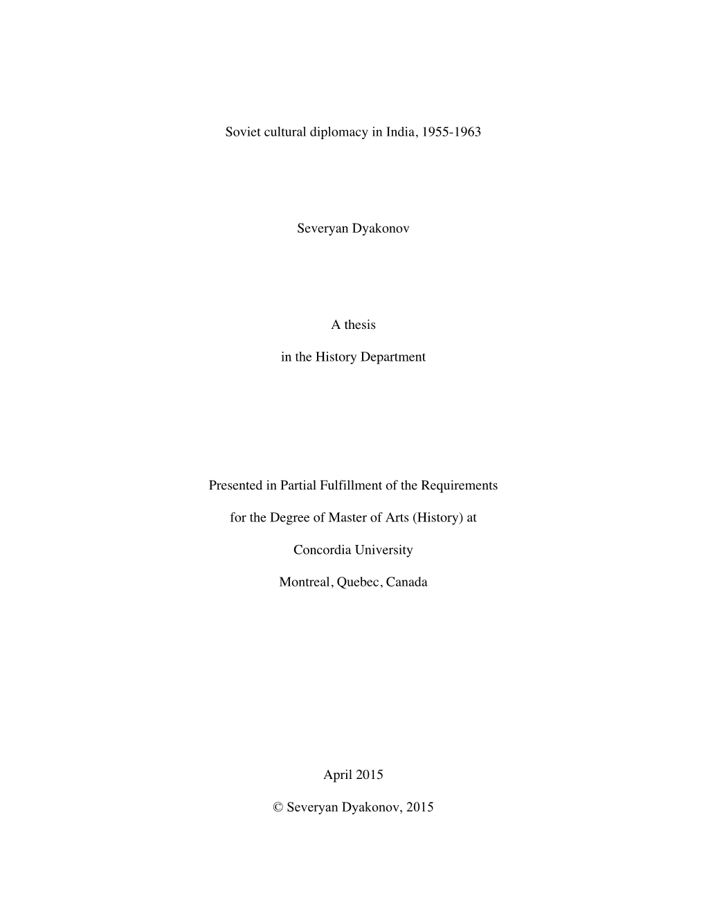 Soviet Cultural Diplomacy in India, 1955-1963 Severyan Dyakonov A