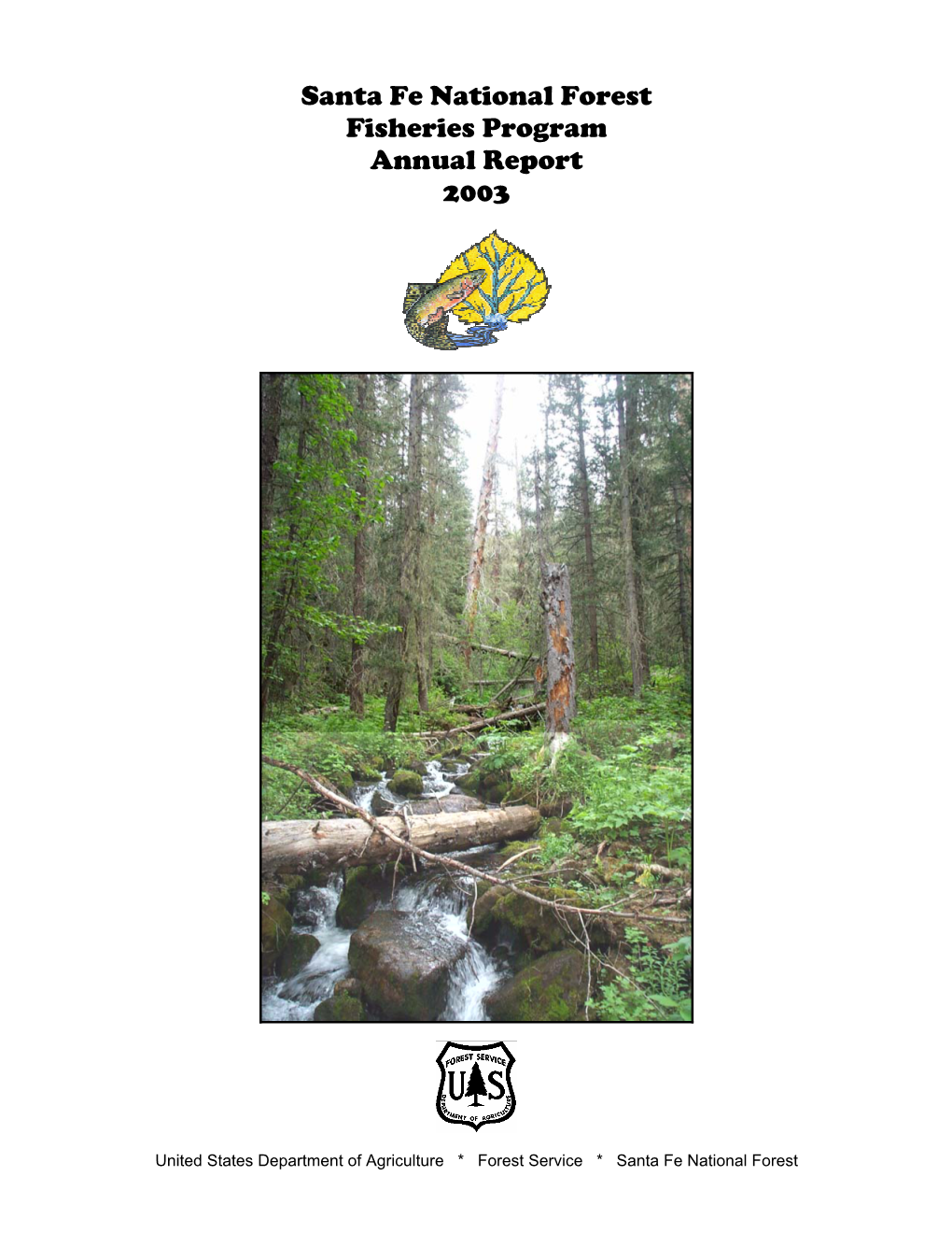 Santa Fe National Forest Fisheries Program Annual Report 2003
