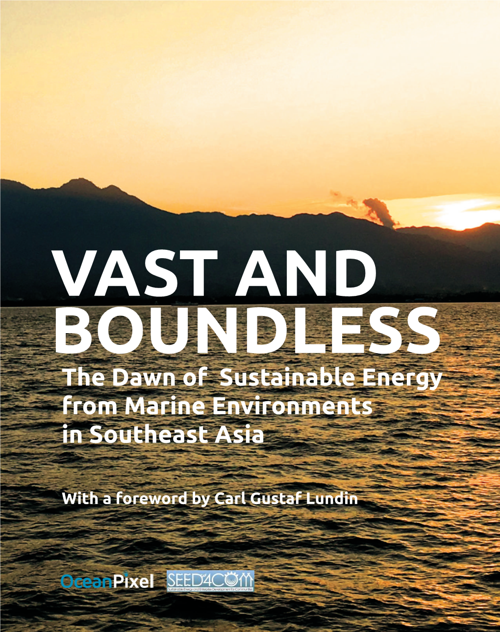 The Dawn of Sustainable Energy from Marine Environments in Southeast Asia