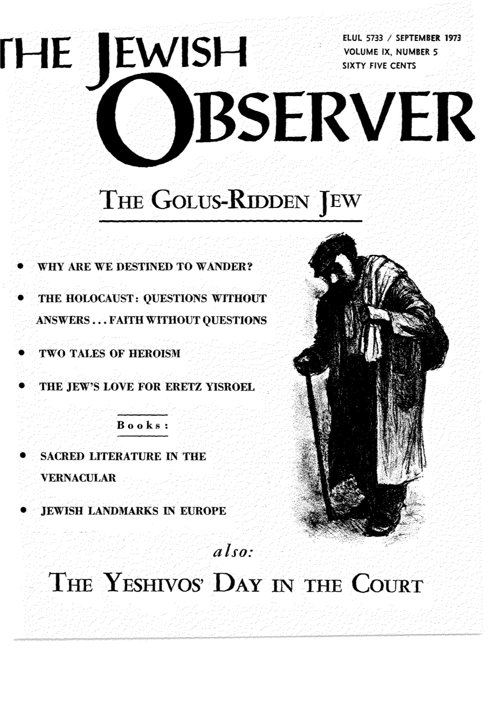 'EW Is H ELUL 5733 I SEPTEMBER 1973 VOLUME IX, NUMBER 5 Fhe SIXTY FIVE CENTS BSERVER