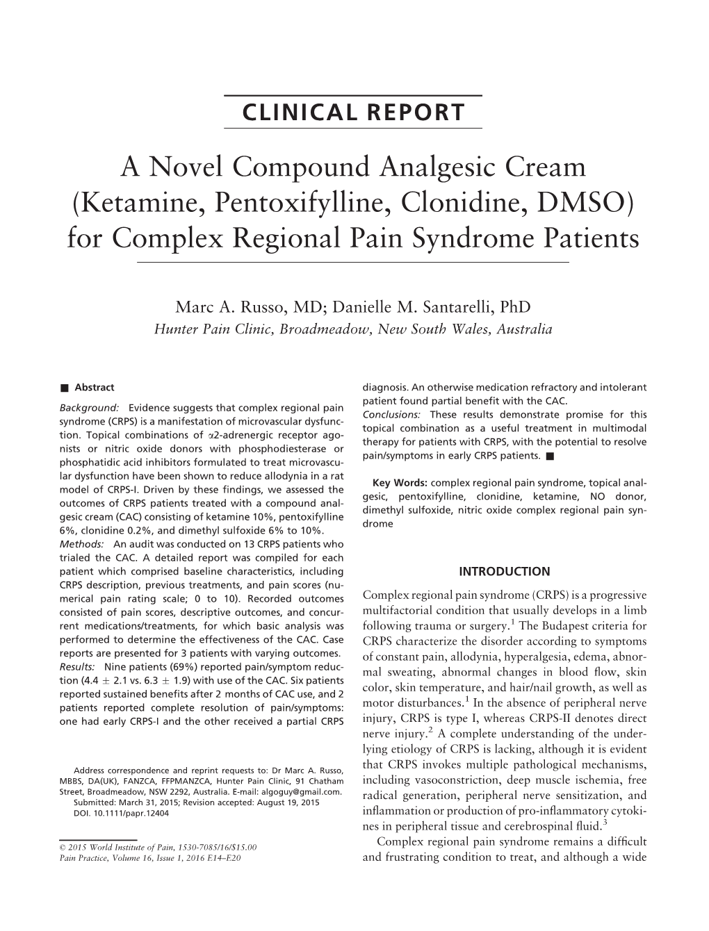 A Novel Compound Analgesic Cream (Ketamine, Pentoxifylline, Clonidine, DMSO) for Complex Regional Pain Syndrome Patients