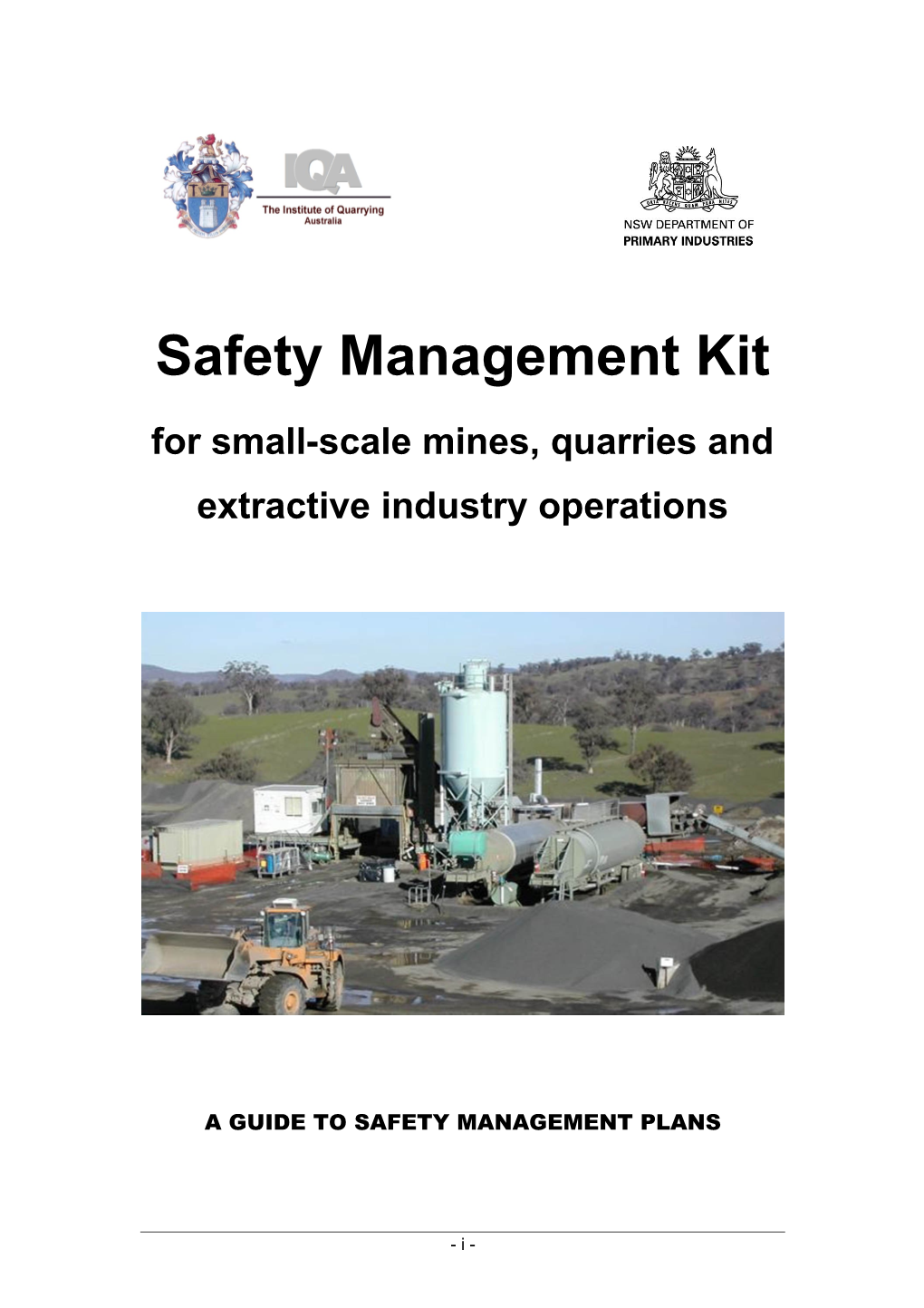 Small Mines Safety Kit