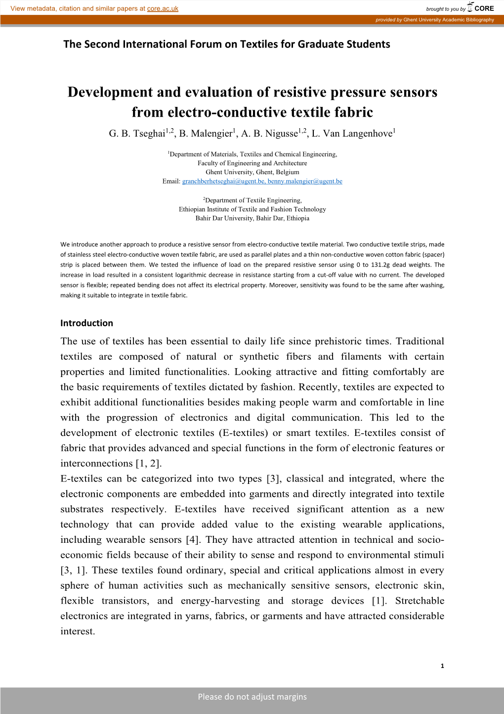 Development and Evaluation of Resistive Pressure Sensors from Electro-Conductive Textile Fabric G