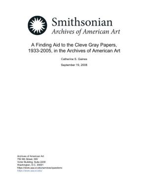 A Finding Aid to the Cleve Gray Papers, 1933-2005, in the Archives of American Art