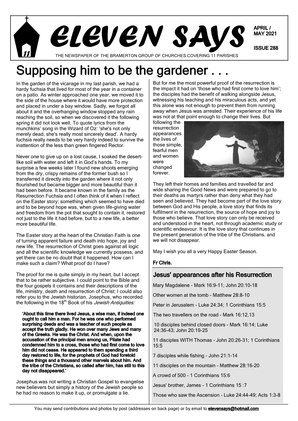 ELEVEN SAYS ISSUE 288 11 the NEWSPAPER of the BRAMERTON GROUP of CHURCHES COVERING 11 PARISHES Supposing Him to Be the Gardener