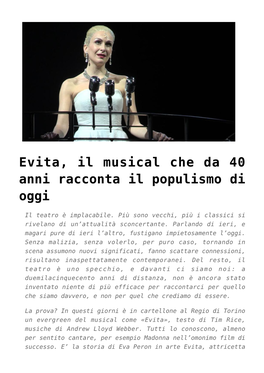 Evita, Il Musical Che Da 40 Anni Racconta Il Populismo Di Oggi,Addio