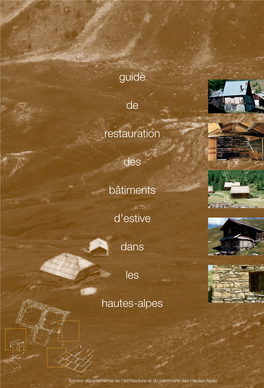 Guide De Restauration Des Bâtiments D'estive Dans Les Hautes-Alpes