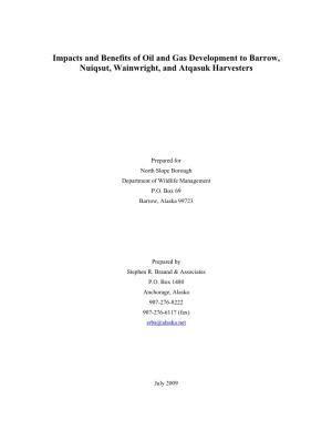 Impacts and Benefits of Oil and Gas Development to Barrow, Nuiqsut, Wainwright, and Atqasuk Harvesters