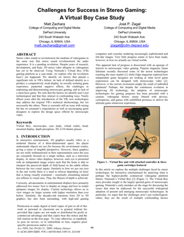 Challenges for Success in Stereo Gaming: a Virtual Boy Case Study Matt Zachara José P