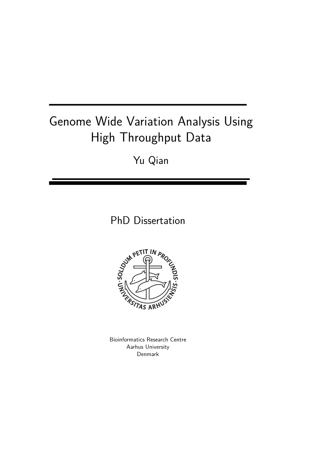 Genome Wide Variation Analysis Usinghigh Throughput Data