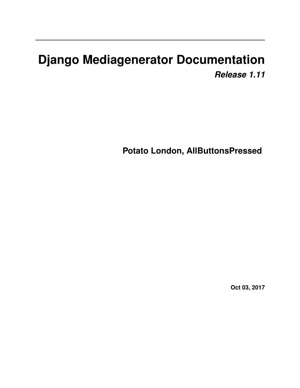 Django Mediagenerator Documentation Release 1.11