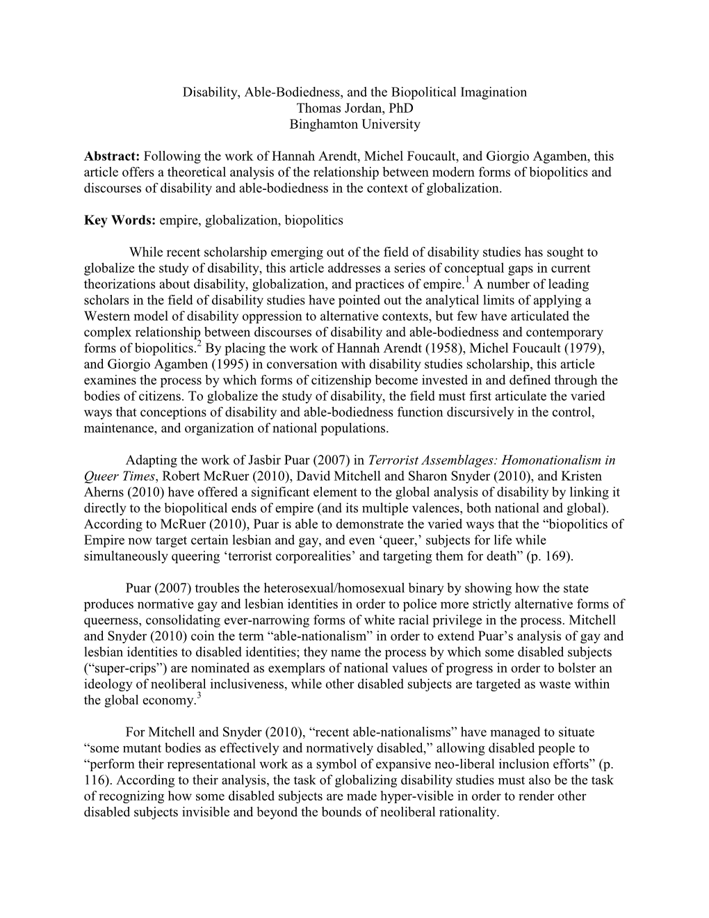 Disability, Able-Bodiedness, and the Biopolitical Imagination Thomas Jordan, Phd Binghamton University