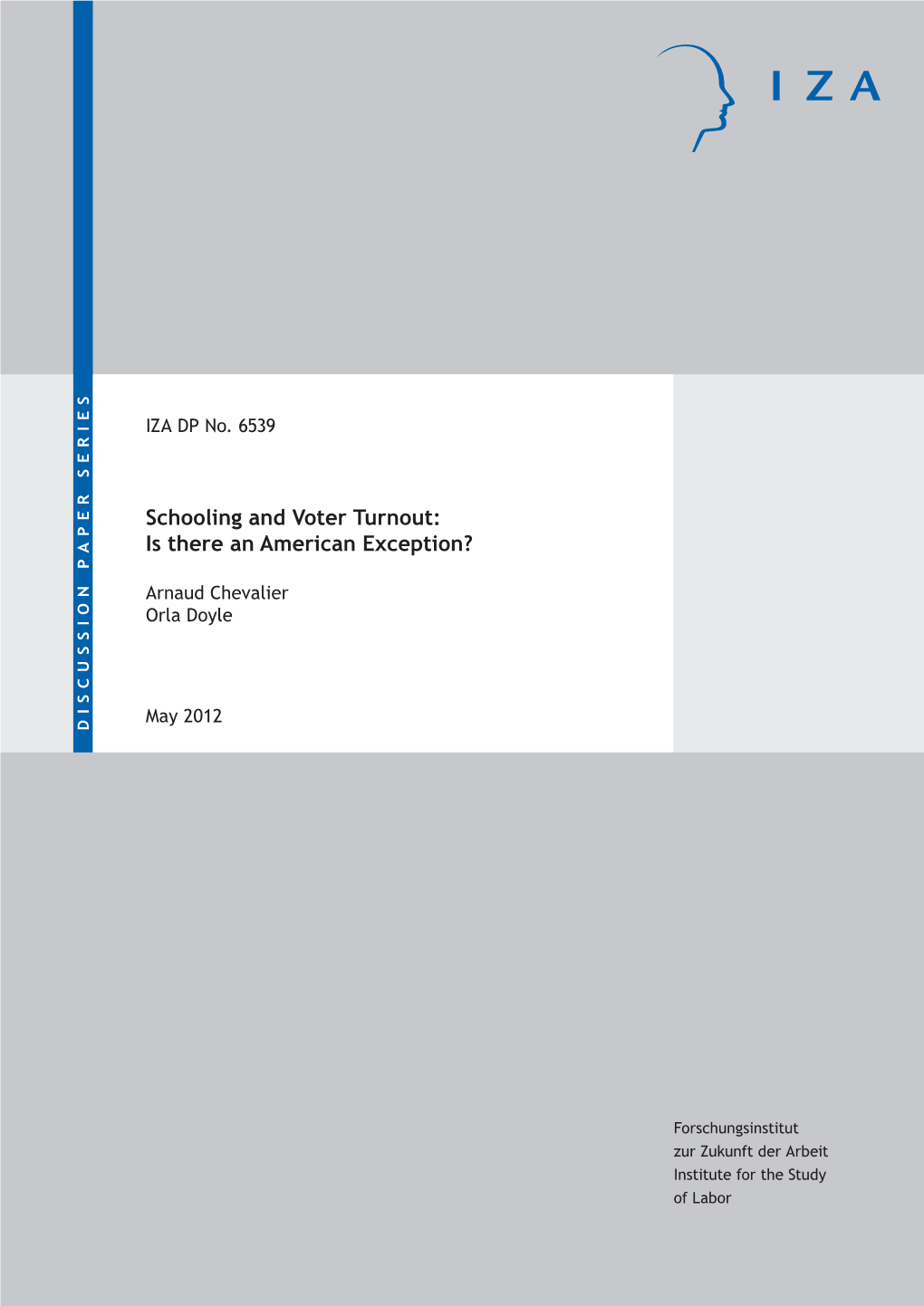 Schooling and Voter Turnout: Is There an American Exception?