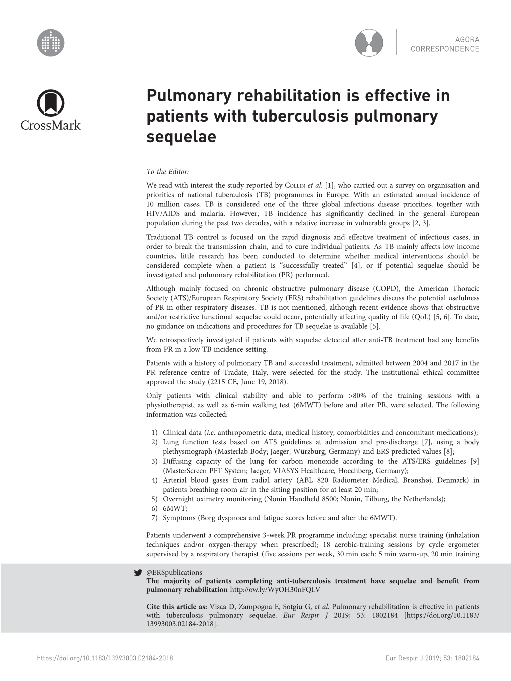 Pulmonary Rehabilitation Is Effective in Patients with Tuberculosis Pulmonary Sequelae