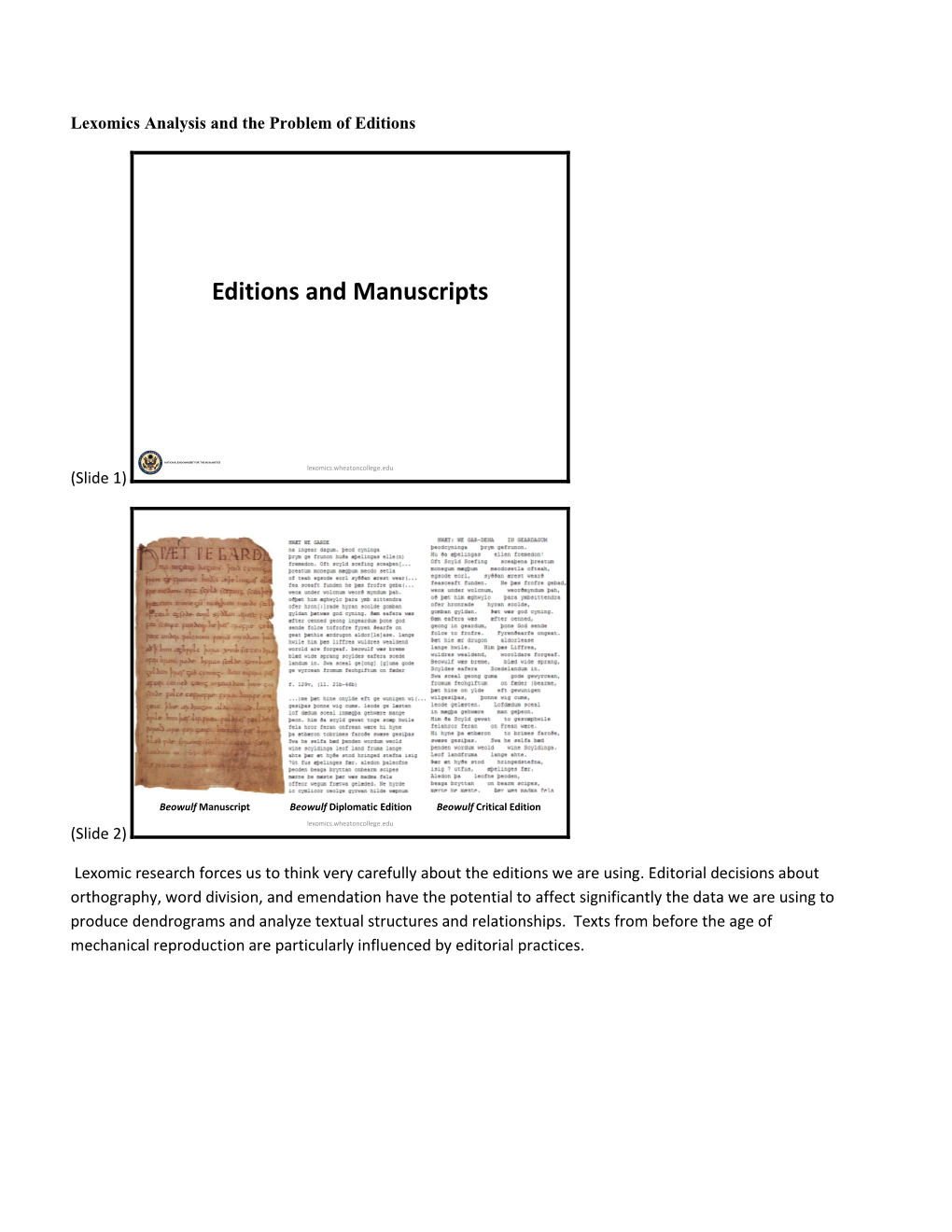 Editions and Manuscripts